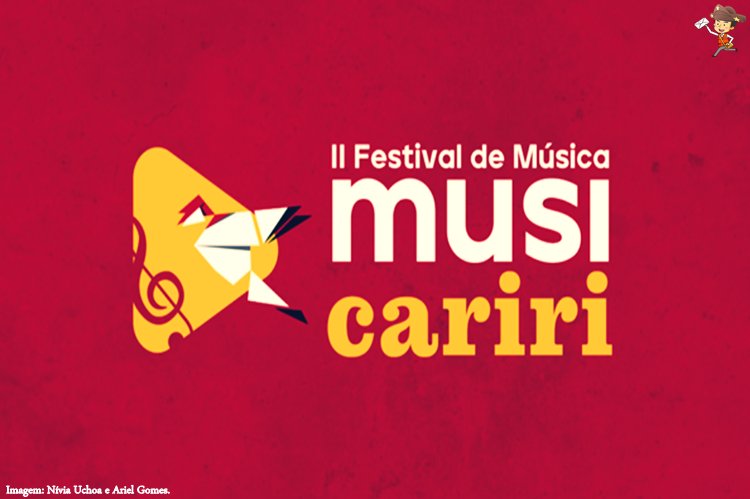 UFCA REALIZARÁ O II FESTIVAL MUSICARIRI